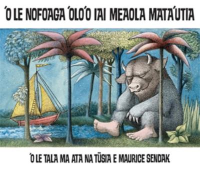 'O le Nofoaga 'olo 'o lai Meaola Uiga'ese (Where the Wild Things Are - Samoan Edition)