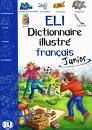 ELI Dictionnaire illustre francais junior