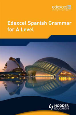 Edexcel Spanish Grammar for A Level