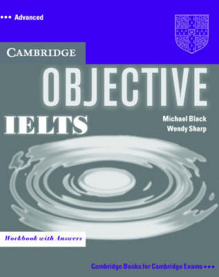 Objective IELTS Advanced : Workbook with Answers