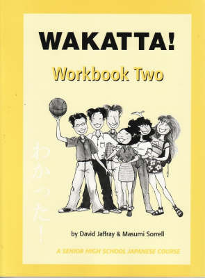 Wakatta!: Workbook 2